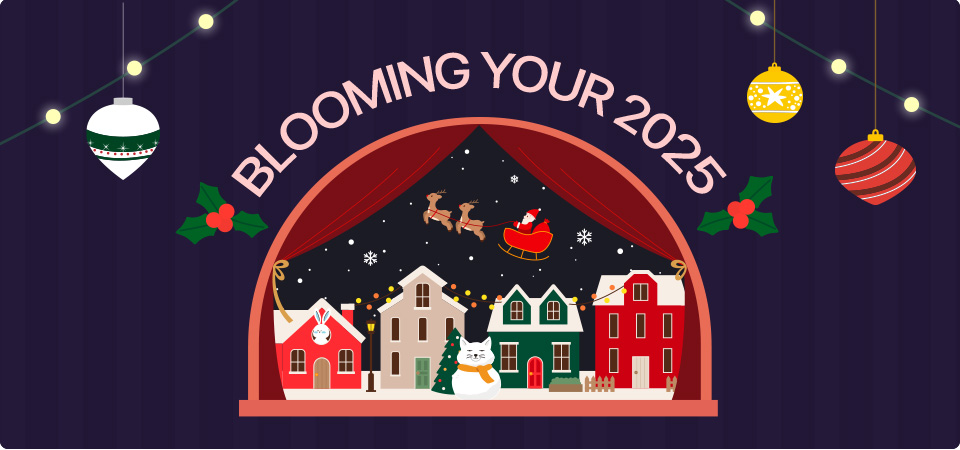BLOOMING YOUR 2025